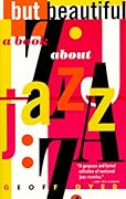 But Beautiful: A Book About Jazz