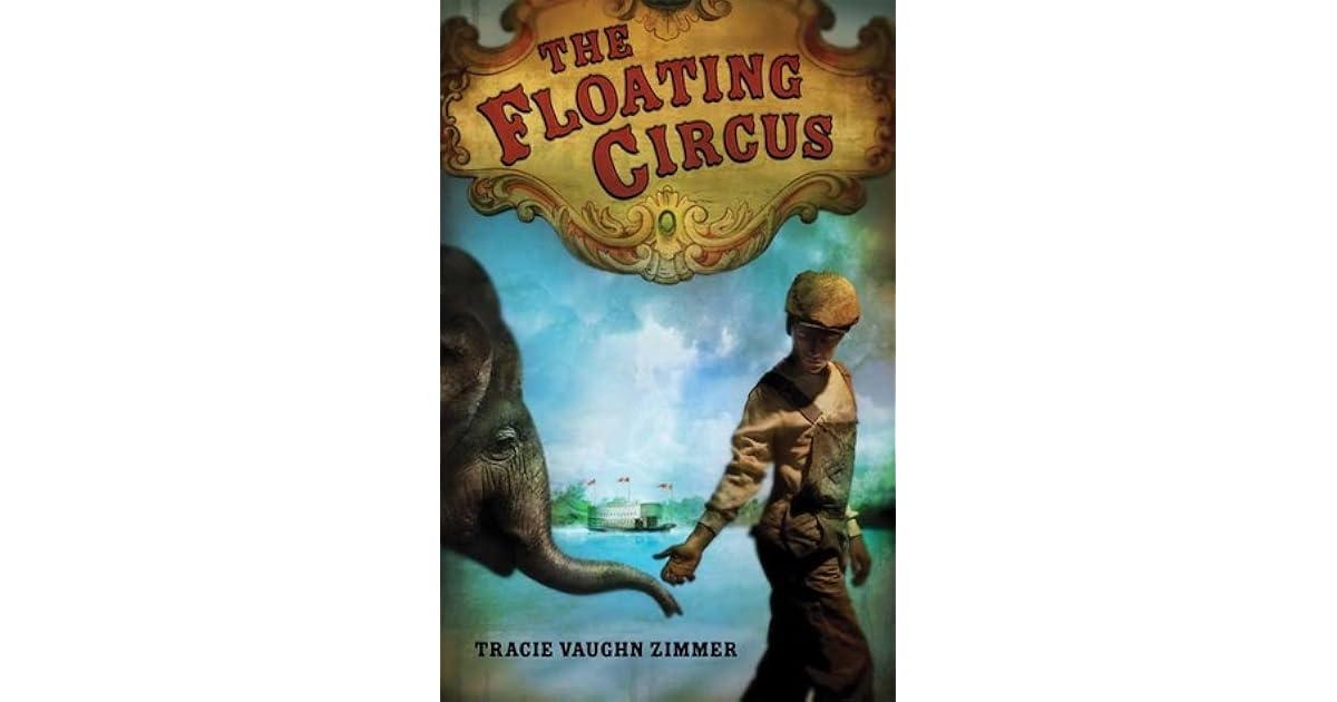 The Floating Circus by Tracie Vaughn Zimmer