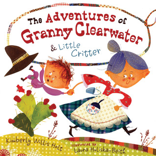 The Adventures of Granny Clearwater & Little Critter (A Golden Look-Look Book)