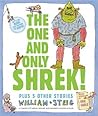 The One and Only Shrek! by William Steig