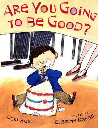 Are You Going to Be Good? (Hardcover)