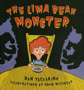 The Lima Bean Monster (Hardcover)