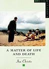 A Matter of Life and Death by Ian Christie