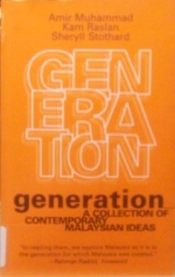 Generation: A Collection of Contemporary Malaysian Ideas