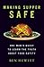 Making Supper Safe by Ben Hewitt Making Supper Safe by Ben Hewitt