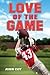 Love of the Game (4 for 4)