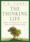 The Thinking Life by P.M. Forni