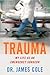 Trauma: My Life as an Emerg...