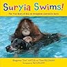 Suryia Swims! by Bhagavan Antle
