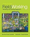 FieldWorking: Reading and Writing Research FieldWorking: Reading and Writing Research