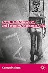 Travel, Humanitarianism, and Becoming American in Africa