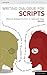 Writing Dialogue for Scripts: Effective Dialogue for Film, TV, Radio and Stage