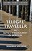 'Illegal' Traveller: An Aut...