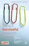 Doing a Successful Research Project: Using Qualitative or Quantitative Methods