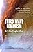 Third Wave Feminism: A Crit...
