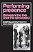 Performing Presence: Betwee...