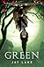 Green (Green Universe, #1)