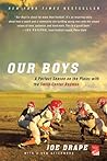 Our Boys by Joe Drape