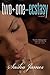 Two + One = Ecstasy by Sasha James