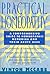 Practical Homeopathy: A comprehensive guide to homeopathic remedies and their acute uses