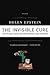 The Invisible Cure by Helen C. Epstein The Invisible Cure by Helen C. Epstein