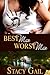 Best Man, Worst Man by Stacy Gail Best Man, Worst Man by Stacy Gail