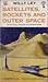Satellites, Rockets and Outer Space