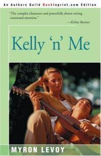 Kelly 'N' Me (A Charlotte Zolotow Book)