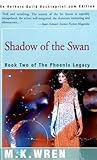 Shadow of the Swan  (The Phoenix Legacy, #2)