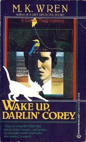 Wake Up, Darlin' Corey (Conan Flagg, #6)