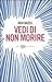 Vedi di non morire by Josh Bazell