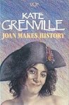 Joan Makes History by Kate Grenville