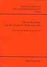 Dietrich Buxtehude und die europäische Musik seiner Zeit: Bericht über das Lübecker Symposion 1987