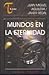 Mundos en la eternidad