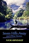 Seven Hills Away and Other Stories