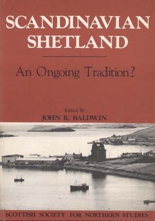 Scandinavian Shetland: An ongoing tradition?