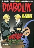 Diabolik anno XLV n. 3: Un'eredità misteriosa