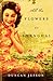 All the Flowers in Shanghai: A Novel