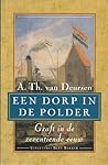 Een dorp in de polder. Graft in de zeventiende eeuw