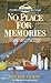 No Place for Memories (Fred Vickery #6)