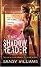 download The Shadow Reader (Shadow Reader, #1)