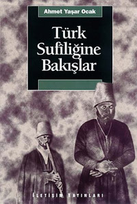Türk Sufiliğine Bakışlar