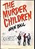 The Murder Children