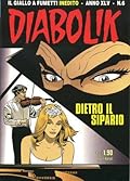 Diabolik anno XLV n. 6: Dietro il sipario