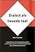 Dialect als tweede taal: Li...