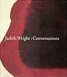 Judith Wright: Conversations Judith Wright: Conversations