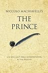 Niccolo Machiavelli's The Prince by Tim Phillips