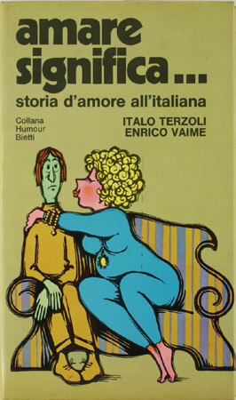 Amare significa...: Storia d'amore all'italiana (Hardcover)