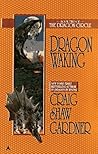 Dragon Waking by Craig Shaw Gardner