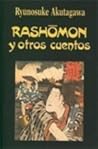 Rashōmon y otros cuentos by Ryūnosuke Akutagawa